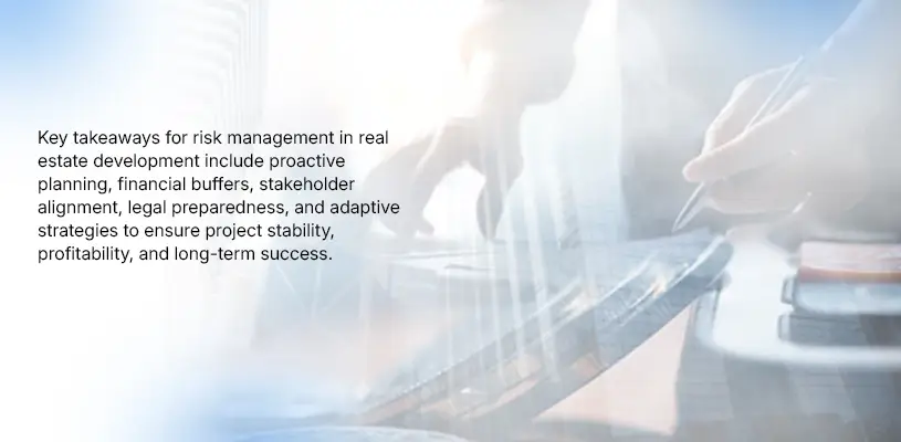 Key Takeaways for Risk Management in Real Estate Development - Risk Management in Real Estate Development - Ahmad Khalaf